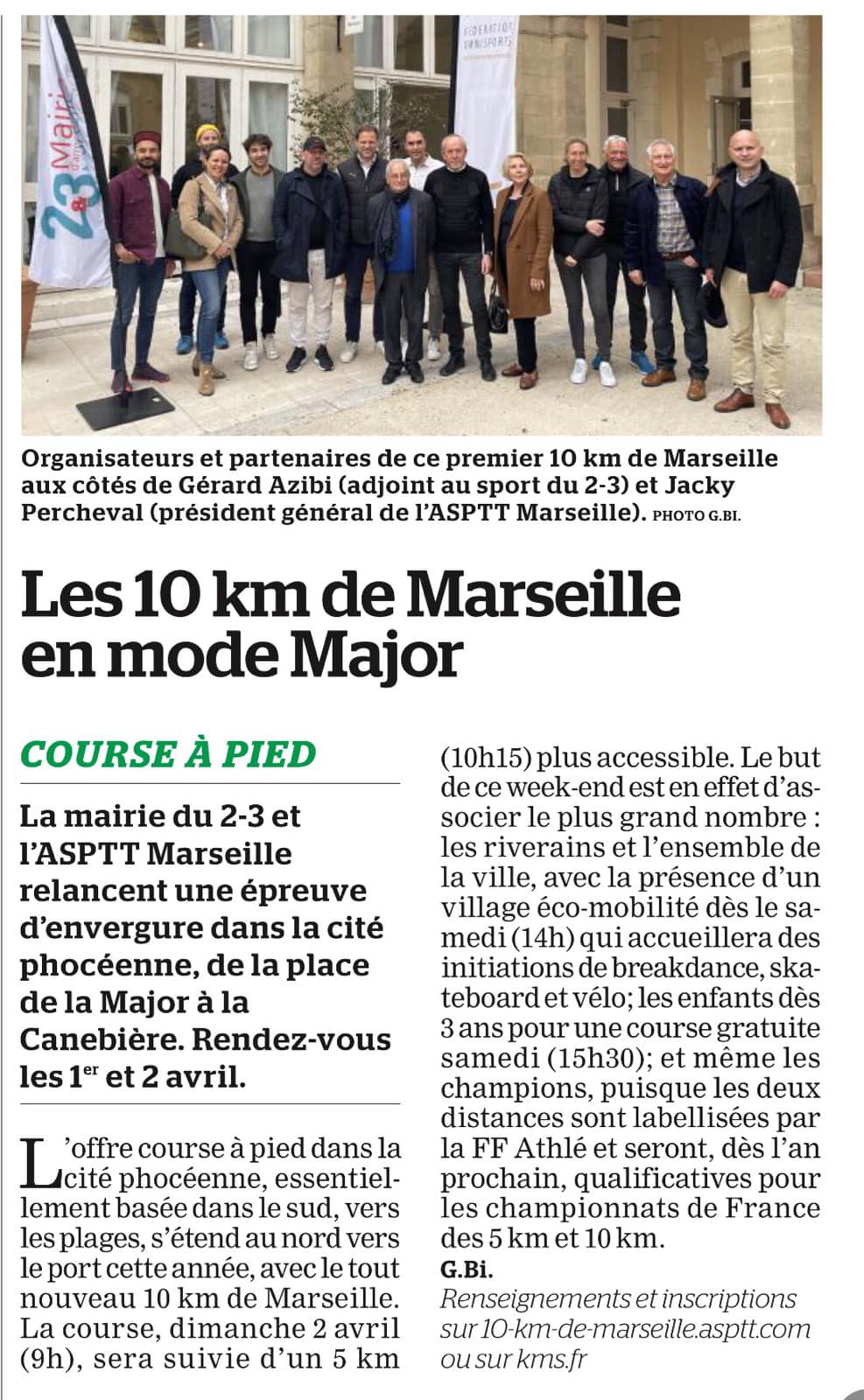 Article de presse / les 10km de Marseille en mode major
ASPTT Marseille 
Gérard Azibi Laurent Trouchet Jacky Percheval 
mairie du 2/3 marseille